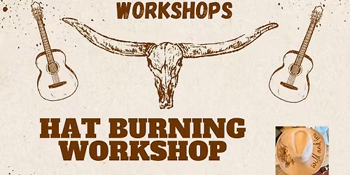 Hat Burning Workshop