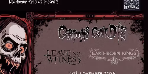 Cartoons Can't Die Uk Tour