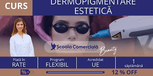 Curs Dermopigmentare Estetic\u0103