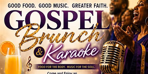 Gospel Brunch and Karaoke