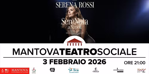 Serena Rossi \u201cSereNata a Napoli\u201d @ Mantova, Teatro Sociale - 3 febbraio 2026