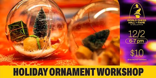 WCHOF Crafts & Cocktails: Holiday Ornament Workshop