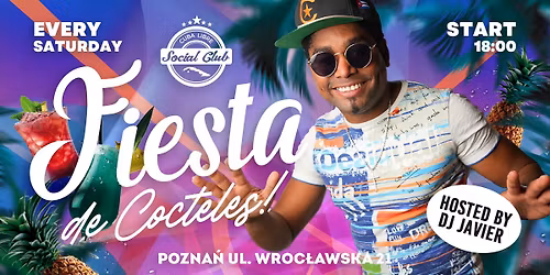 Fiesta de Cocteles! - SATURDAY - LIVE DJ! \ud83c\udde8\ud83c\uddfa