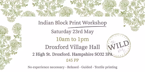 Indian Block Printing Workshop - Droxford. South Downs.