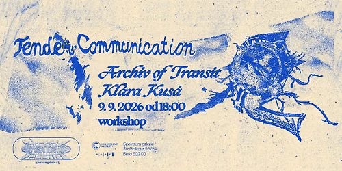 Archiv of transit - workshop \/ Kl\u00e1ra Kus\u00e1