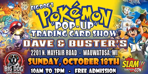 BIG DOG'S "POP-UP" Trading Card Show - WAUWATOSA