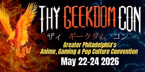Thy Geekdom Con - Sunday
