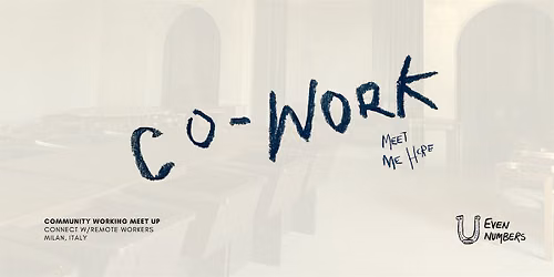 Meet Me Here: Creative Co-Working Morning Milan