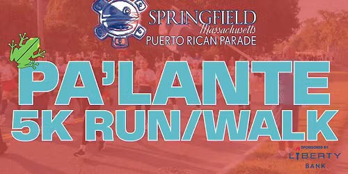 Springfield Puerto Rican Parade Second Annual Pa'lante 5K Run\/Walk