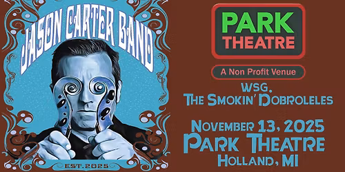 Jason Carter Band wsg. The Smokin' Dobroleles @ Park Theatre