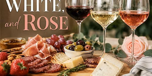 Red, White & Ros\u00e9 Wine Tasting