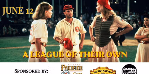 MOVIES UNDER THE STARS: A League of Their Own