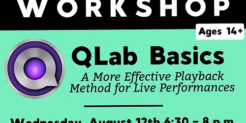 Qlab Basics: A More Effective Playback Method for Live Performers