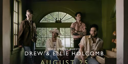 Needtobreathe & Drew And Ellie Holcomb