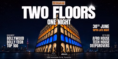 TWO FLOORS ONE NIGHT: CANADA DAY PARTY