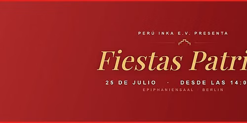 Fiestas Patrias - Peru Inka e.V. Berlin