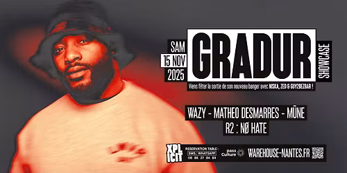 XPLICIT invite GRADUR en showcase exclusif \u00e0 Nantes ! @Warehouse Nantes