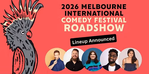 Melbourne International Comedy Festival Roadshow