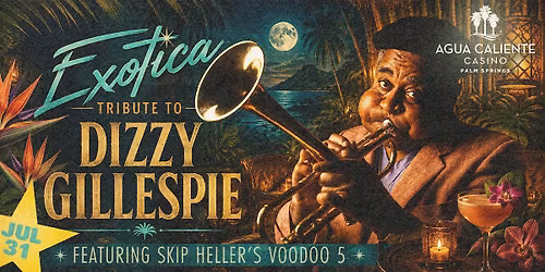 Exotica Tribute to Dizzy Gillespie with Skip Heller\u2019s Voodoo 5