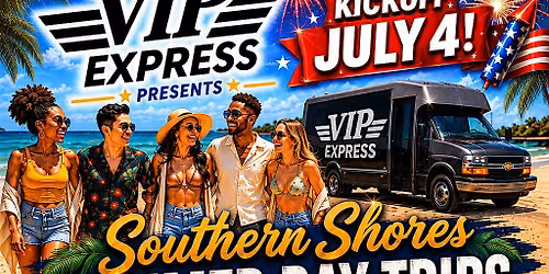 VIP EXPRESS SOUTHERN SHORES SUMMER DAY TRIPS