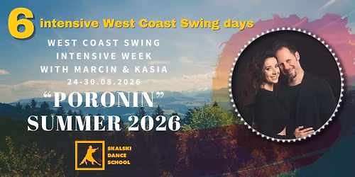 XXIV Poronin - 6 intensive days with Marcin & Kasia