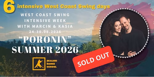 SOLD OUT XXIV Poronin - 6 intensive days with Marcin & Kasia