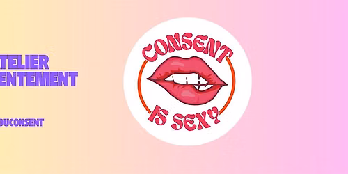 Atelier consentement