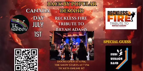 Back by Popular Demand: RECKLESS FIRE \u2013 The Ultimate Canada Day Rock Bash!