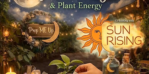 Moon Magic and Plant Energy