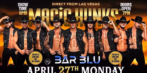 Apr 27th: Pompano Beach, FL - MAGIC HUNKS AUSTRALIA TAKEOVER at [Bar]Blu