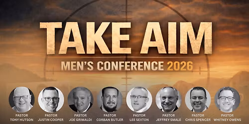 2026 Men's Conference - "Take Aim"