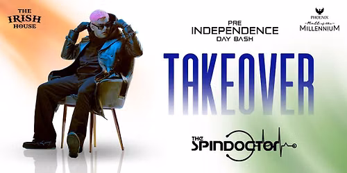 Pre-Independence Day Bash ft. The Spin Doctor