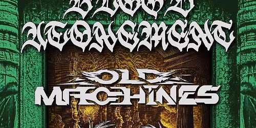 Blood Atonement \u2022 Old Machines \u2022 Polemicist \u2022 Iron Rot