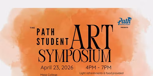 The PATH Student Art Symposium