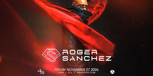 Roger Sanchez at 45 East