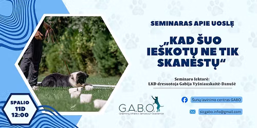 \u012eskaitinis seminaras \u201eApie uosl\u0119. Kad \u0161uo ie\u0161kot\u0173 ne tik skan\u0117st\u0173\u201c