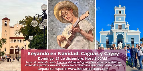 Reyando en Navidad: Caguas y Cayey