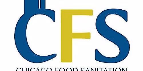 Copy of Food Service Sanitation Class, ServSafe and City of Chicago