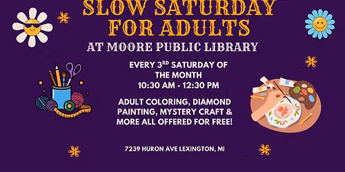 Slow Saturday for Adults at Moore Public Library