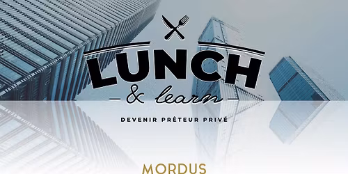 Lunch & Learn - Brossard