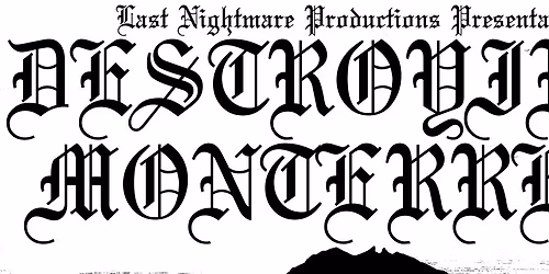 Destroying Monterrey