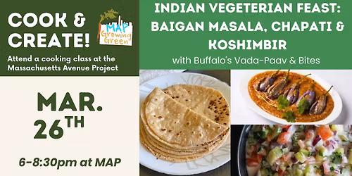 Vegetarian Indian Feast: Baigan Masala, Chapati and Koshimbir