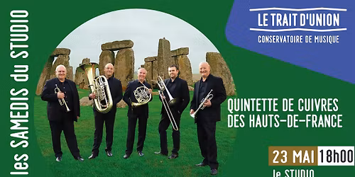 LES SAMEDIS DU STUDIO - QUINTETTE DE CUIVRES DES HAUTS-DE-FRANCE