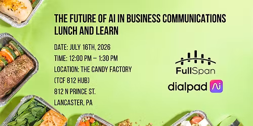 The Future of AI in Business Communications: Lunch and Learn