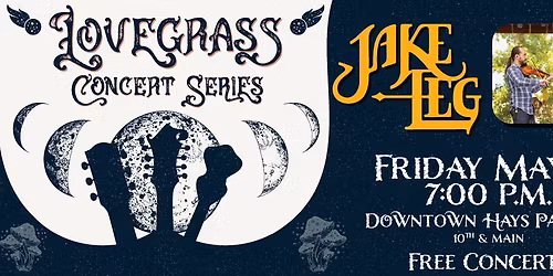 Lovegrass Summer Concert Series: Jake Leg