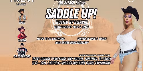 The BLEACH! Show Presents: Saddle Up!