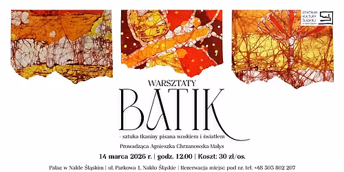 Warsztaty batiku \u2013 sztuka tkaniny pisana woskiem i \u015bwiat\u0142em