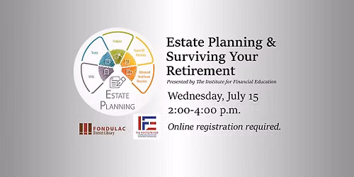 Estate Planning and Surviving Your Retirement