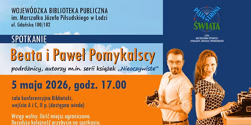 Spotkanie autorskie z podr\u00f3\u017cnikami Beat\u0105 i Paw\u0142em Pomykalskimi