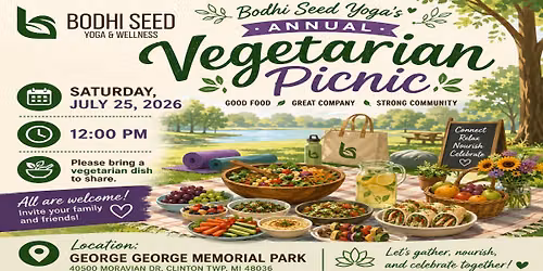 \ud83c\udf3f\ud83e\udd57 Bodhi Seed Yoga's Annual Vegetarian Picnic \ud83e\uddd8\u200d\u2640\ufe0f\u2600\ufe0f
